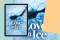 Segnalazione: Love on ice di Flora A. Gallert